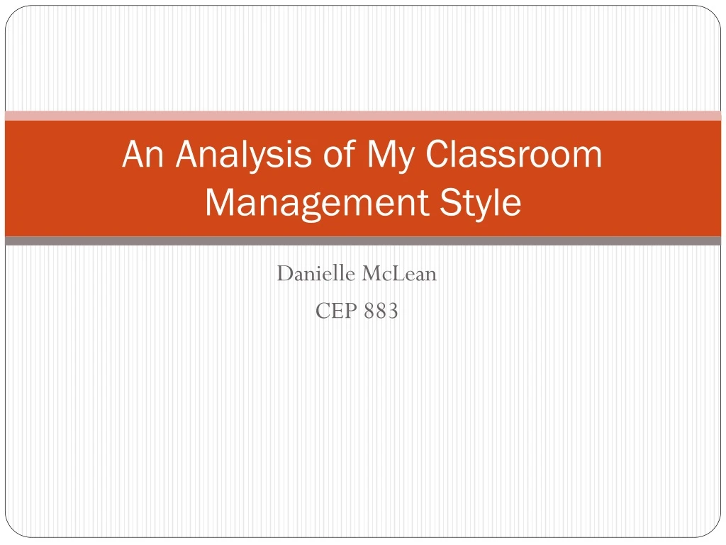 an analysis of my classroom management style