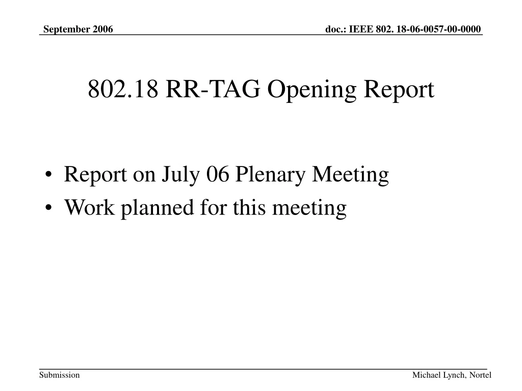 802 18 rr tag opening report