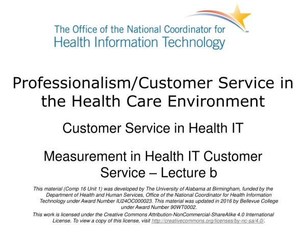 Professionalism/Customer Service in the Health Care Environment