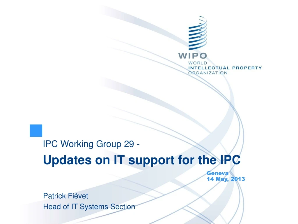 ipc working group 29 updates on it support for the ipc