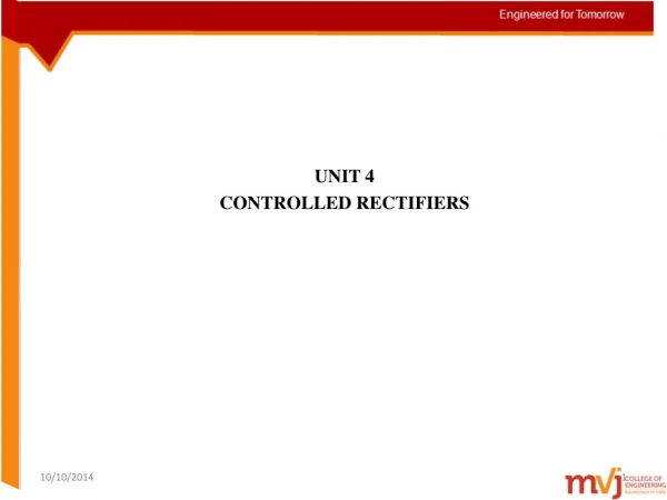 UNIT 4 CONTROLLED RECTIFIERS