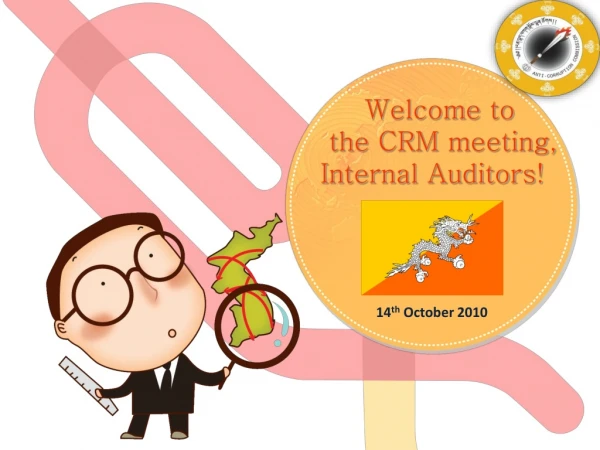 Welcome to the CRM meeting, Internal Auditors!