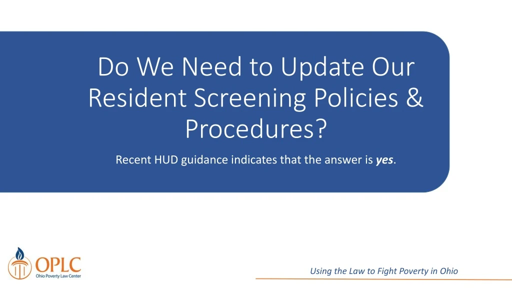 do we need to update our resident screening policies procedures