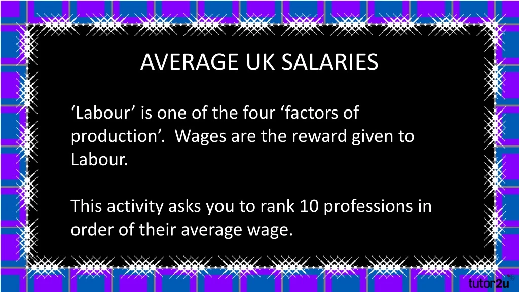 average uk salaries labour is one of the four
