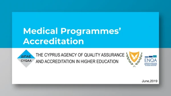 Medical Programmes ’ Accreditation