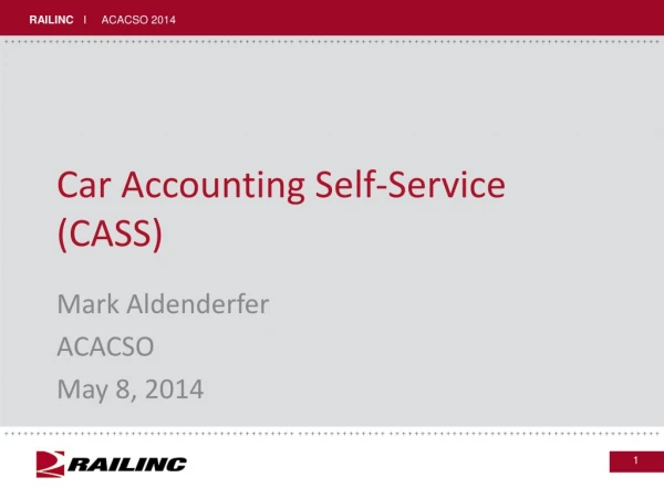 Car Accounting Self-Service (CASS)