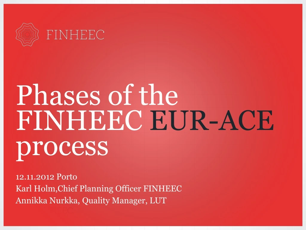 phases of the finheec eur ace process