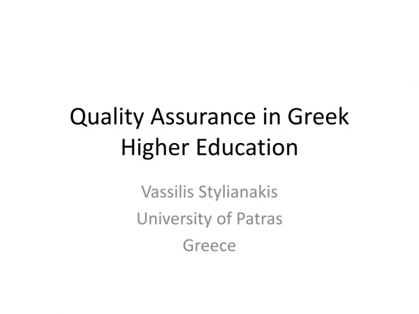 Quality Assurance in Greek Higher Education