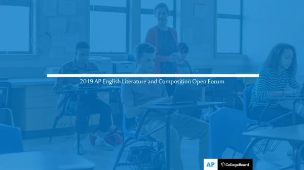 2019 AP English Literature and Composition Open Forum