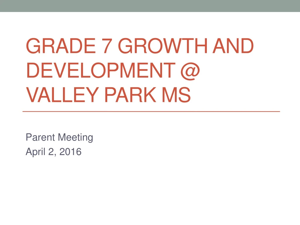 grade 7 growth and development @ valley park ms