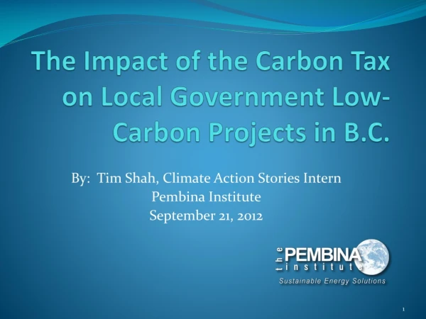 The Impact of the Carbon Tax on Local Government Low-Carbon Projects in B.C.