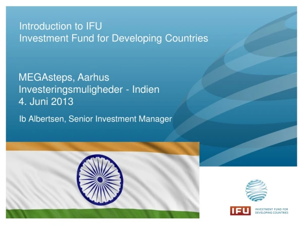 Introduction to IFU Investment Fund for Developing Countries