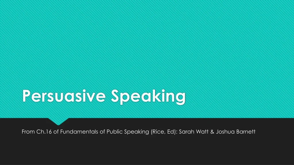 persuasive speaking