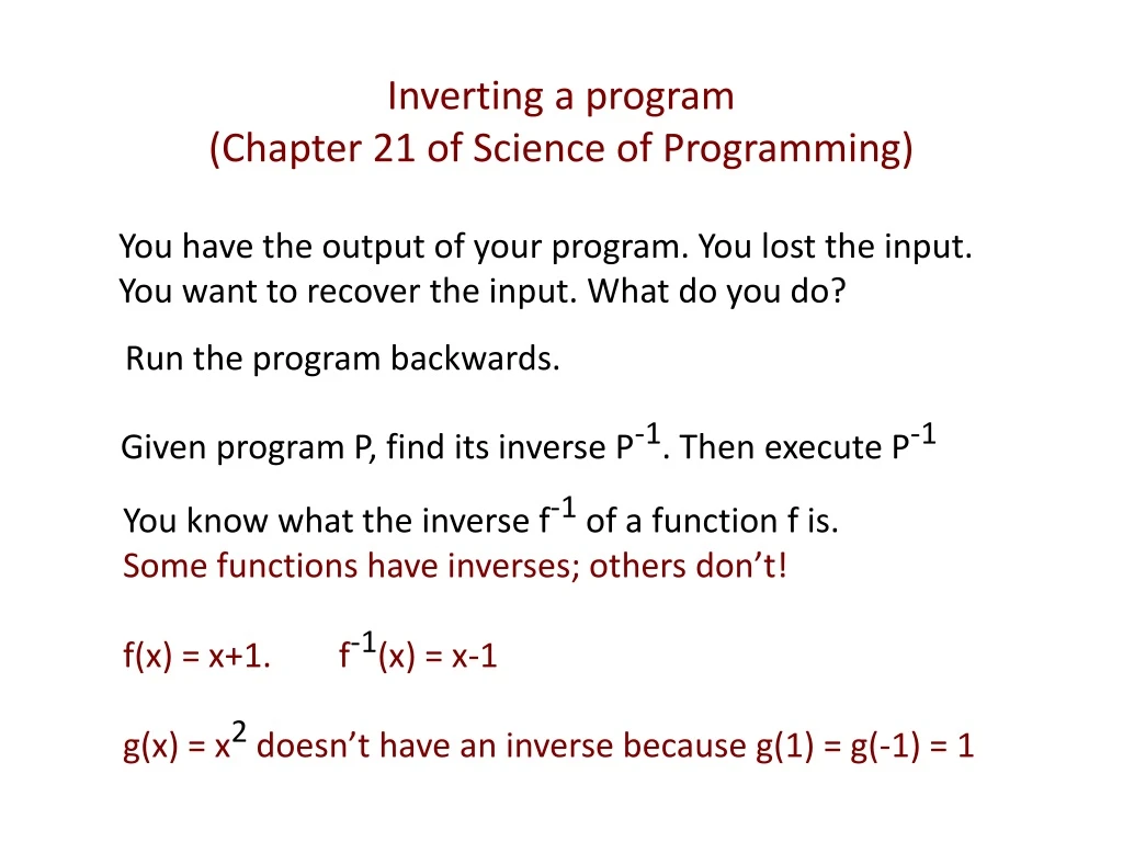 inverting a program chapter 21 of science of programming