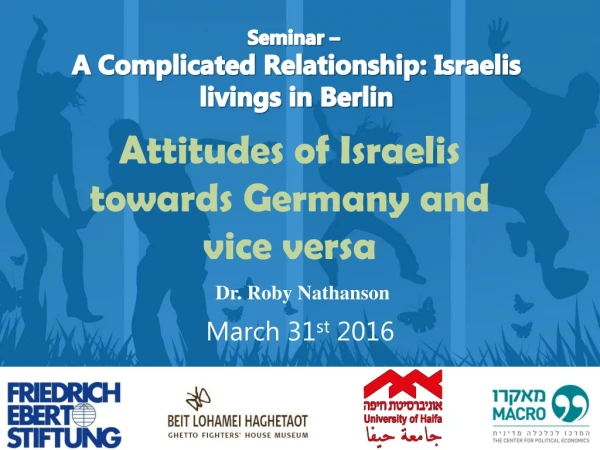 Seminar – A Complicated Relationship: Israelis livings in Berlin