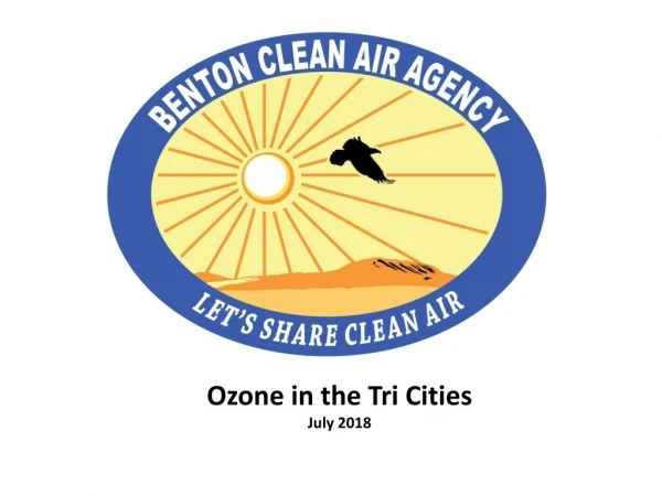 Ozone in the Tri Cities July 2018