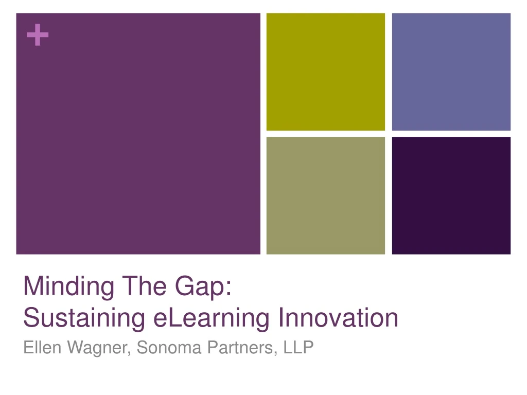 minding the gap sustaining elearning innovation