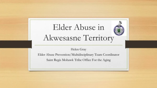 Elder Abuse in Akwesasne Territory