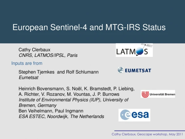 European Sentinel-4 and MTG-IRS Status