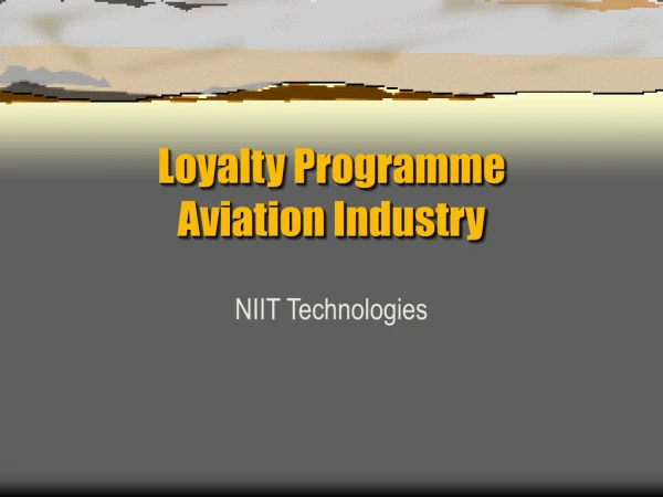 Loyalty Programme Aviation Industry
