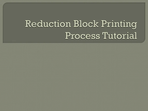 Reduction Block Printing Process Tutorial