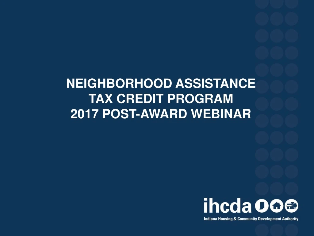 neighborhood assistance tax credit program 2017 post award webinar