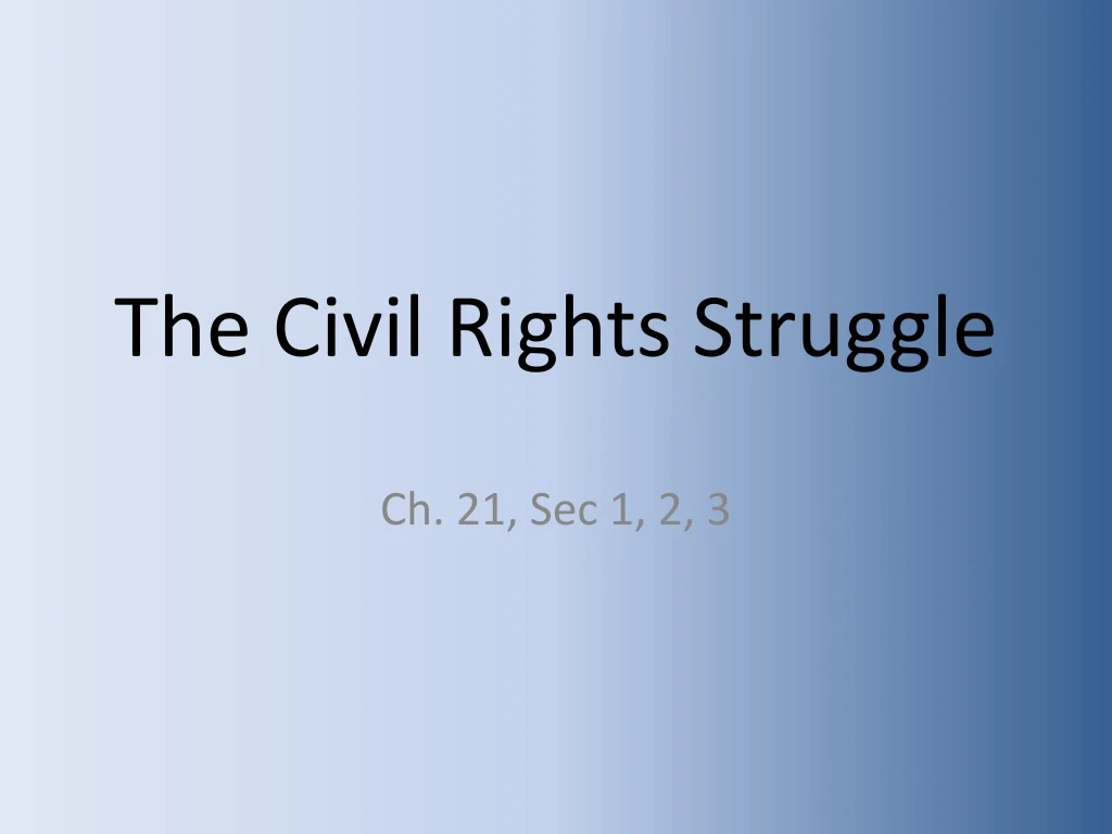 the civil rights struggle