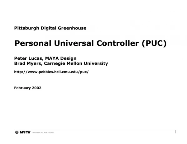 Personal Universal Controller (PUC)