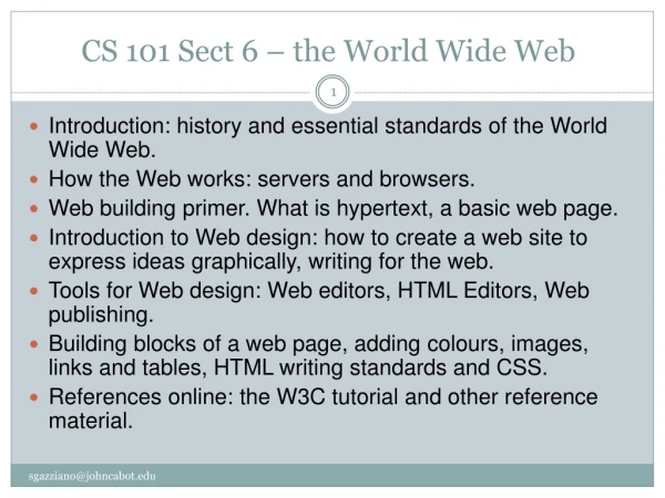 CS 101 Sect 6 – the World Wide Web