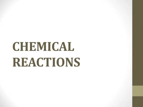 CHEMICAL REACTIONS