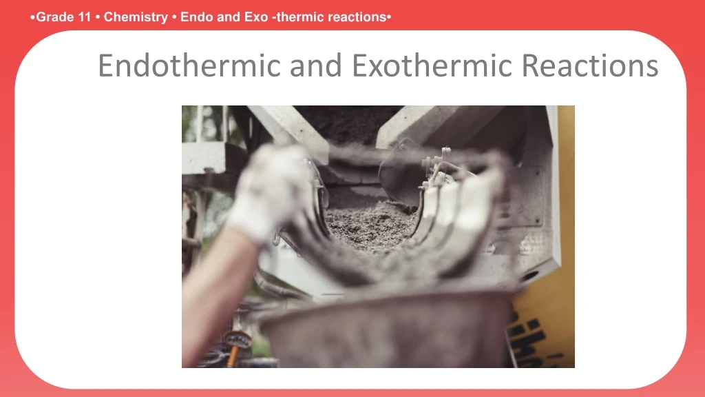 endothermic and exothermic reactions