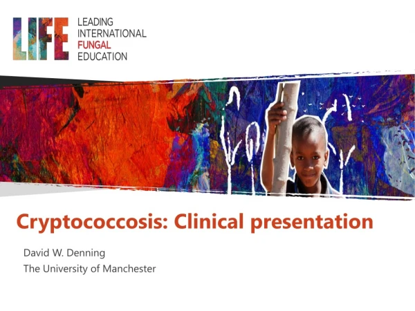 Cryptococcosis: Clinical presentation