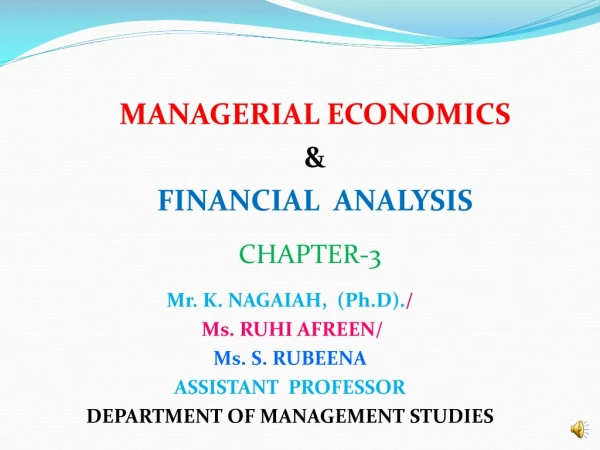 MANAGERIAL ECONOMICS &amp; FINANCIAL ANALYSIS