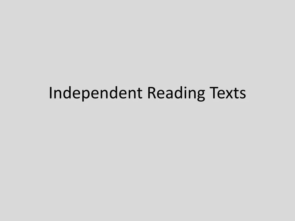 independent reading texts