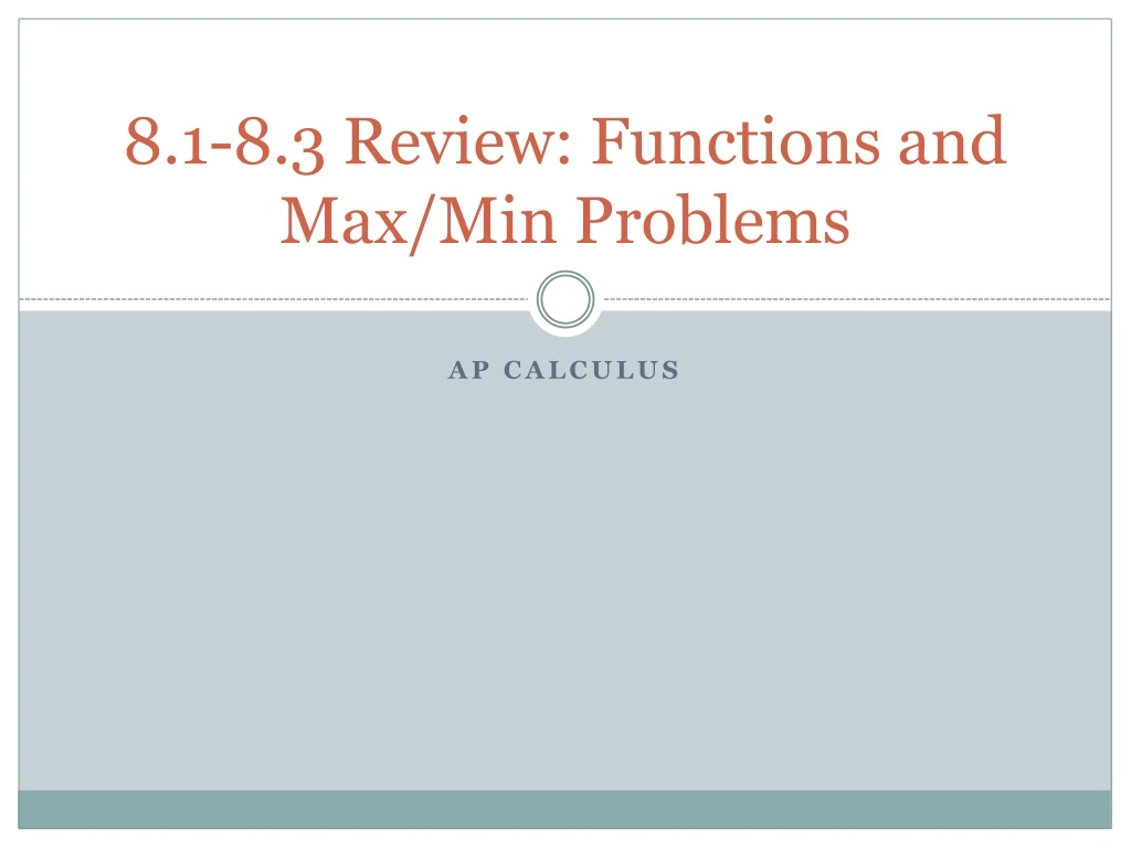 8 1 8 3 review functions and max min problems