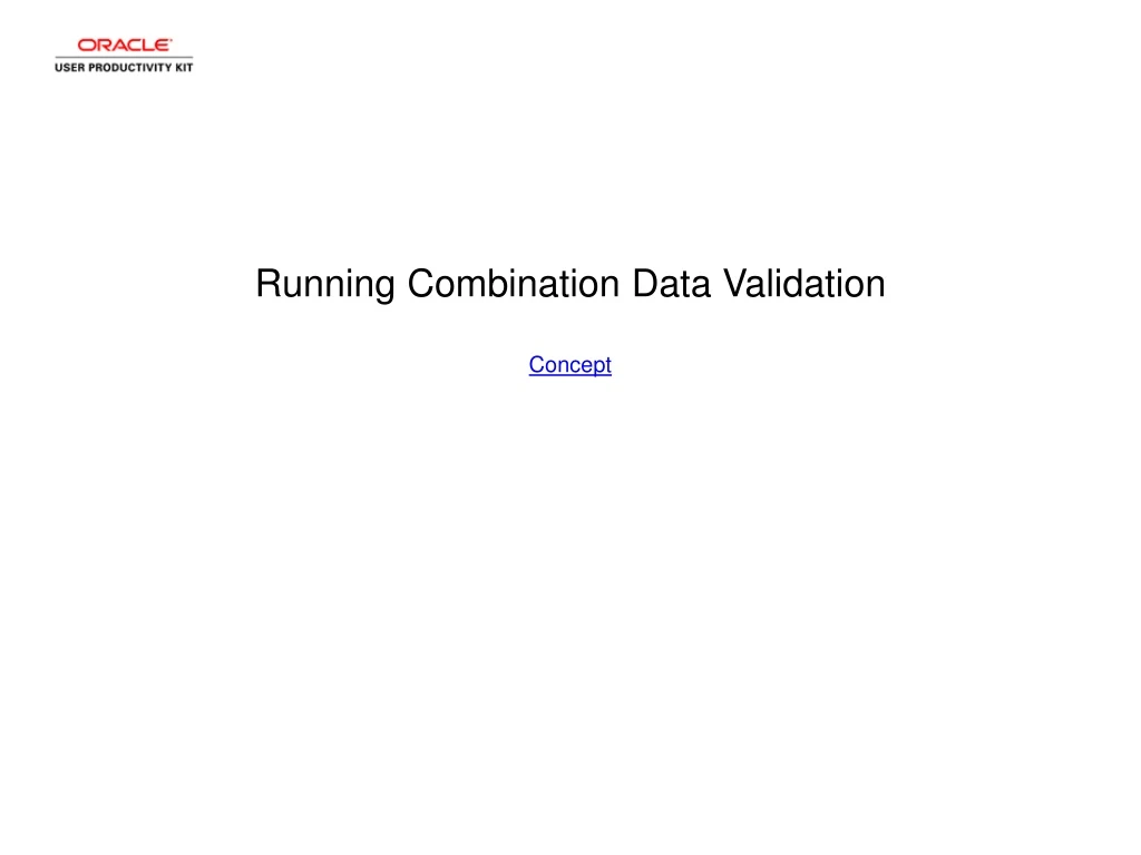 running combination data validation concept
