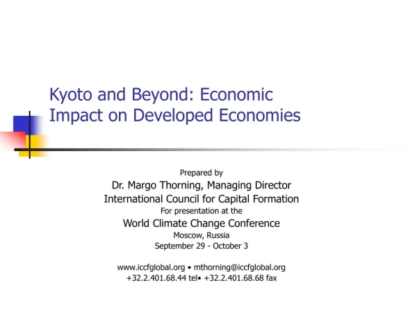 Kyoto and Beyond: Economic Impact on Developed Economies