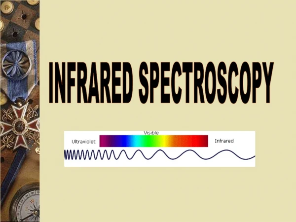 INFRARED SPECTROSCOPY