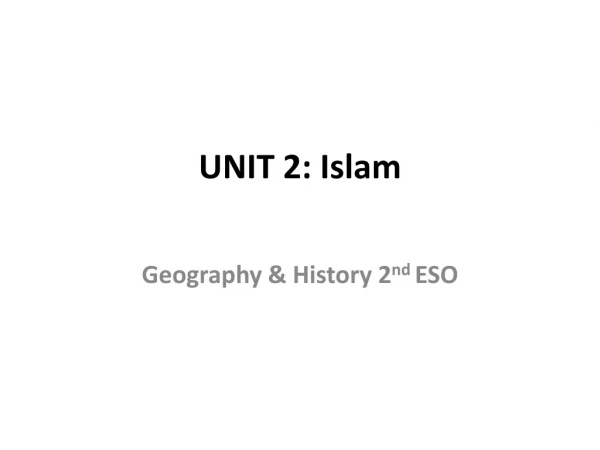 UNIT 2 : Islam