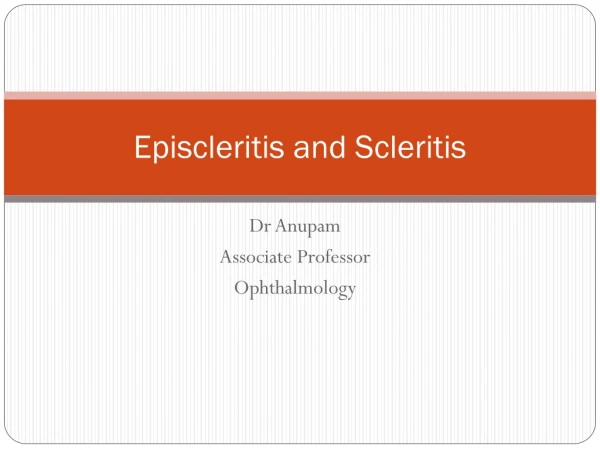 Episcleritis and Scleritis