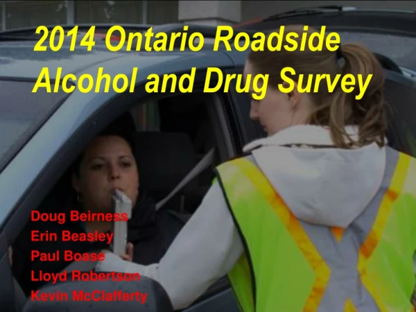 2014 Ontario Roadside Alcohol and Drug Survey