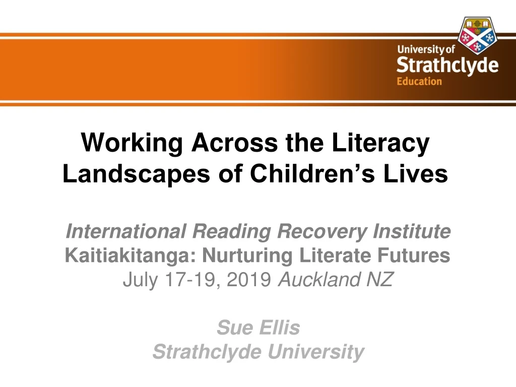 working across the literacy landscapes of children s lives
