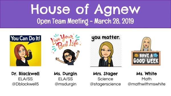 House of Agnew Open Team Meeting - March 28, 2019