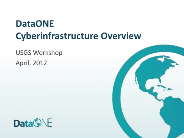 DataONE Cyberinfrastructure Overview