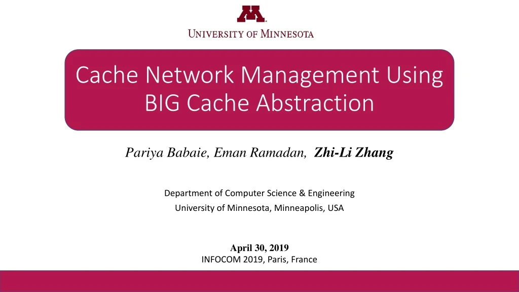 cache network management using big cache abstraction