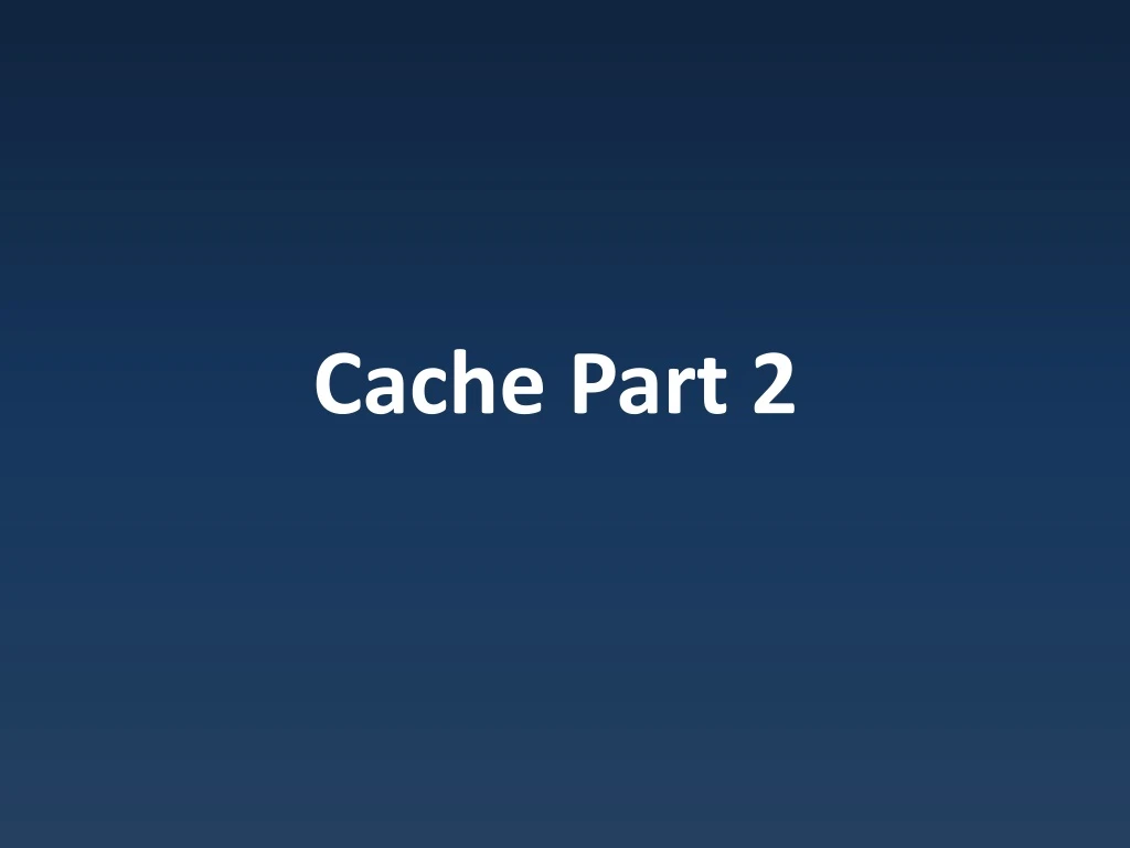 cache part 2