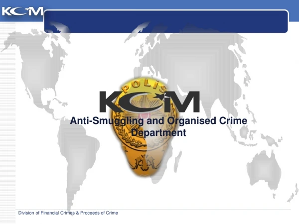 Anti- Smuggling and Organised Crime Department