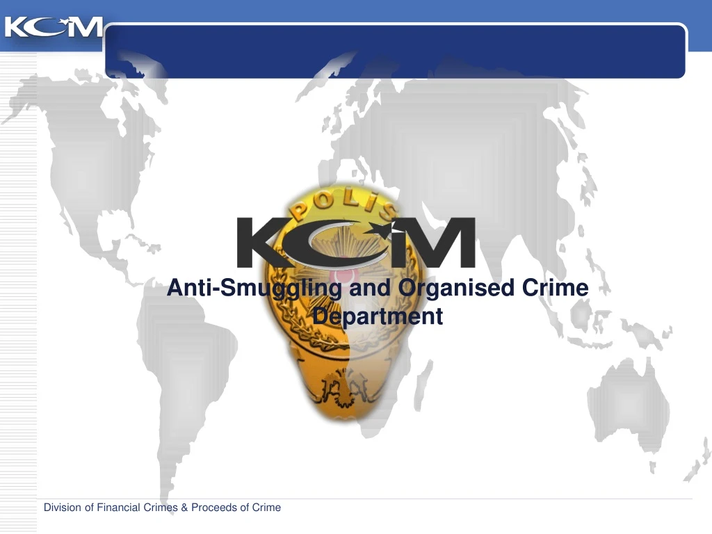 anti smuggling and organised crime department