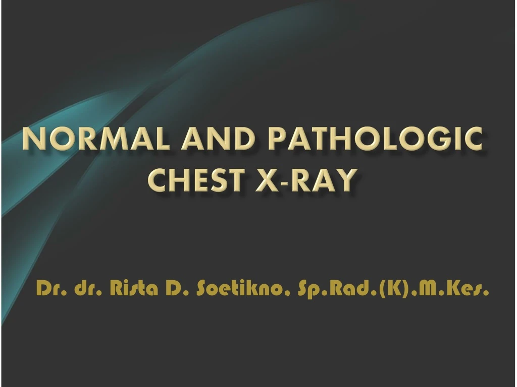 normal and pathologic chest x ray