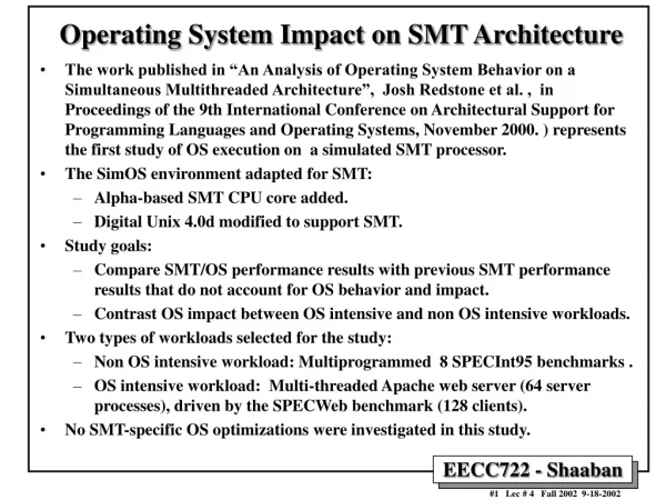 Operating System Impact on SMT Architecture